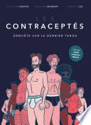 Les contraceptés - Enquête sur le dernier tabou