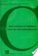 Les contrats d'adhésion dans les pays industrialisés