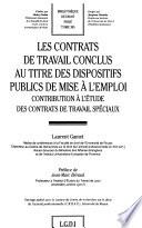 Les contrats de travail conclus au titre des dispositifs publics de mise à l'emploi
