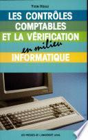 Les contrôles comptables et la vérification en milieu informatique