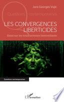 Les convergences liberticides