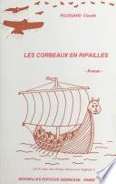 Les corbeaux en ripailles (De la fureur des Vikings, délivre-nous Seigneur !)