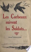Les corbeaux suivent les soldats