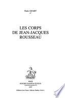 Les corps de Jean-Jacques Rousseau
