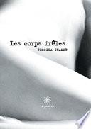 Les corps frêles
