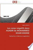 Les Corps Négatifs Dans Agadir de Mohammed Khair-Eddine