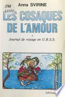 Les cosaques de l'amour : journal de voyage en U.R.S.S.