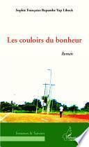 Les couloirs du bonheur
