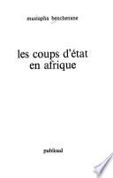 Les coups d'État en Afrique