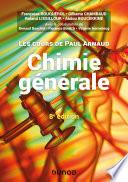 Les cours de Paul Arnaud - Chimie générale