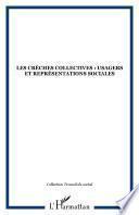 Les crèches collectives