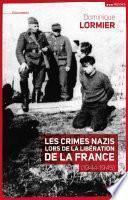 Les crimes nazis lors de la libération de la France (1944-1945)
