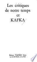 Les Critiques de notre temps et Kafka