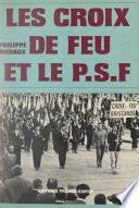 Les Croix de Feu et le P.S.F.