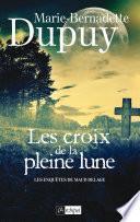 Les croix de la pleine lune
