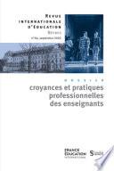 Les croyances professionnelles des enseignants - Revue internationale d'éducation sèvres 84 - Ebook