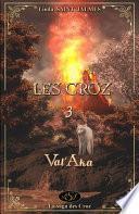 Les Croz : 3 - Val'Aka