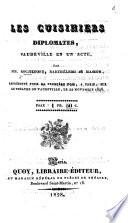 Les Cuisiniers Diplomates, vaudeville en un acte, par Rochefort, Barthélemi et Masson, etc