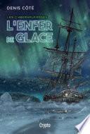 Les cybernaufragés - L'enfer de glace