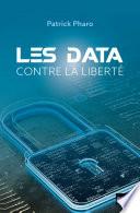Les data contre la liberté