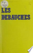 Les débauches