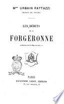 Les débuts de la forgeronne deuxième série du Piége aux maris m.me Urbain Rattazzi (Marie de Solms)