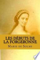 Les Debuts de La Forgeronne