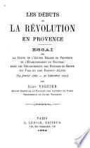 Les débuts de la révolution en Provence (24 janvier 1789-30 septembre 1791)