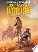 Les Décastés d'Orion - Intégrale numérique
