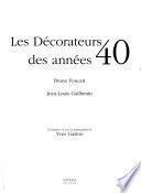 Les décorateurs des années 40