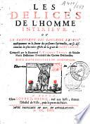 Les délices de l'homme intérieur, ou le Cantique des cantiques exposé mystiquement en la faveur des personnes spirituelles, ou se descouvrent les plus rares effects de la grace de Jésus Christ. Composé par le Reverend P. Pierre Thomas de Saincte Marie,...Dédié à Mademoiselle de Longueville