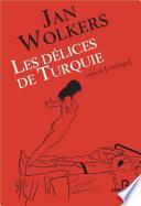 Les Délices de Turquie - Nouvelle édition