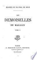 Les demoiselles de magasin. 2 v