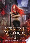 Les démons du crépuscule - le Pacte, 3 : Serment Maléfique
