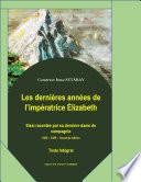 Les dernières années de l’impératrice Élizabeth (Sissi racontée par sa dernière dame de compagnie) Traduit de l’allemand par Alexandra Belort