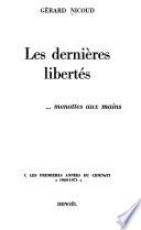 Les dernières libertés ...: Les premières années du CIDUNaTI, 1969-1971