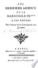 Les Derniers adieux de la Maréchale de *** à ses enfans. Par l'auteur de la Conversation avec soi-même (M. le Marquis de Caraccioli).