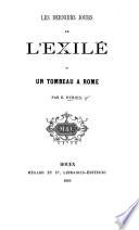 Les Derniers Jours d'un Exilé [Charles Edward]; ou, Un Tombeau à Rome
