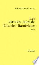 Les derniers jours de Charles Baudelaire