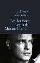 Les derniers jours de Marlon Brando