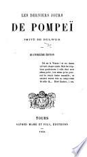 Les Derniers jours de Pompeï. Imité de Bulwer. (Par Adrien Lemercier.) Quatorzième édition. [With plates.]