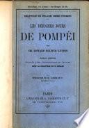 Les Derniers jours de Pompéi ... Traduit ... sous la direction de P. Lorain (par H. Lucas).