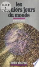 Les derniers jours du monde