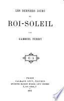 Les derniers jours du roi-soleil