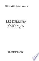 Les derniers outrages