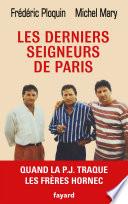 Les derniers seigneurs de Paris