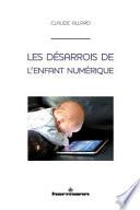 Les désarrois de l'enfant numérique