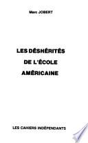 Les déshérités de l'école américaine