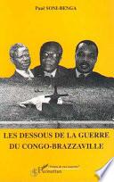 Les dessous de la guerre du Congo-Brazzaville