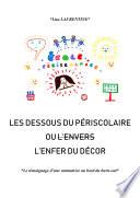 Les dessous du périscolaire ou (l'envers) l'enfer du décor